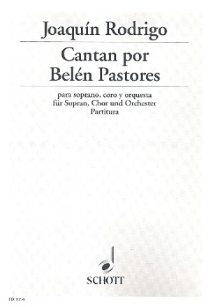 Cantan por Beln pastores fr Sopran, gemischter Chor (SATB) und Orchester Partitur