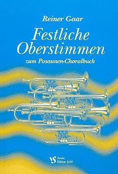 Festliche Oberstimmen zum Posaunen-Choralbuch 