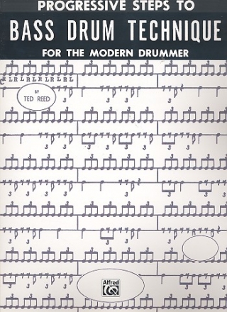 Progressive Steps to Bass Drum Technique for the modern Drummer 