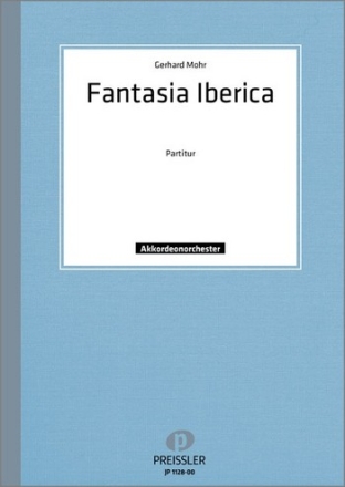 Fantasia Iberica für Akkordeonorchester Partitur