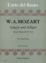 Adagio und Allegro KV594 fr ein Orgelwerk fr 2 Flten Spielpartitur