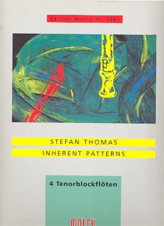 Inherent Patterns fr 4 Tenorblockflten Partitur und Stimmen