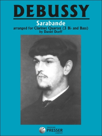 SARABANDE FROM POUR LE PIANO FOR 4 CLARINETS  SCORE+PARTS DORFF, DANIEL, ARR.