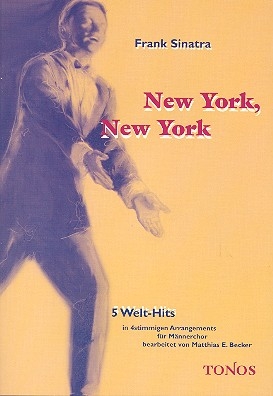 New York New York 5 Welt-Hits fr Mnnerchor Chorpartitur