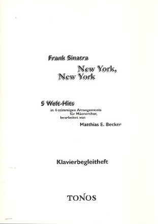 New York New York 5 Welt-Hits fr Mnnerchor Klavierbegleitung