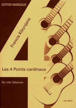 Les 4 points cardinaux op.139 fr 4 Gitarren Partitur und Stimmen