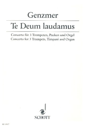 Te Deum laudamus GeWV 427 fr 3 Trompeten (C), 3 Pauken und Orgel Partitur und Stimmen