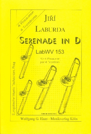 Serenade D-Dur LABWV153 fr 4 Posaunen Partitur und Stimmen
