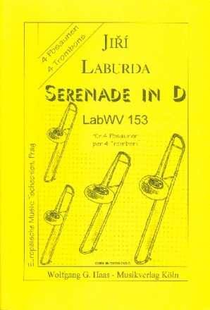 Serenade D-Dur LABWV153 fr 4 Posaunen Partitur und Stimmen
