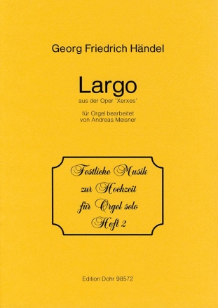 Largo aus der Oper Xerxes fr Orgel