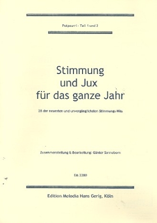 Stimmung und Jux fr das ganze Jahr 1/2 fr Gesang und Klavier