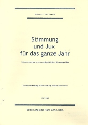 Stimmung und Jux fr das ganze Jahr 1/2 fr Gesang und Klavier