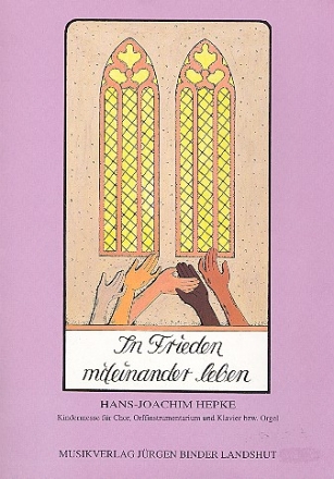 In Frieden miteinander leben fr Chor (1stg.), Orffinstrumente und Klavier (Orgel) Partitur