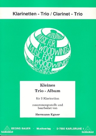 Kleines Trio-Album fr 3 Klarinetten Partitur und Stimmen