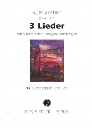 3 Lieder nach Texten von Hildegard von Bingen fr Mezzosopran und Flte