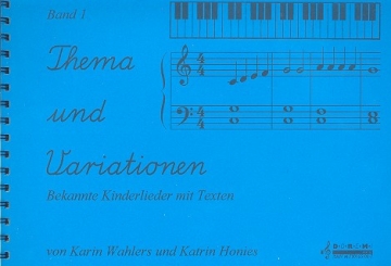 Thema und Variationen Band 1 Kinderlieder fr Klavier mit Texten