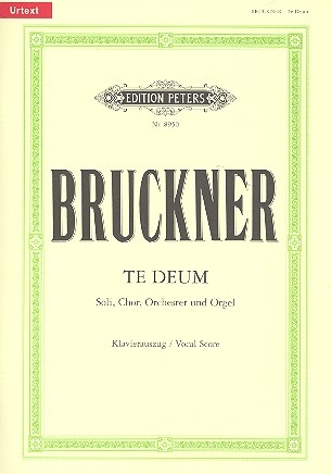 Te Deum C-Dur fr Soli, Chor und Orchester und Orgel Klavierauszug