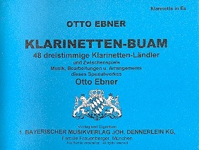 Klarinetten-Buam 48 3stimmige Lndler fr 3 Klarinetten Stimmen B/B/Es