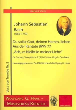 Ach es bleibt in meiner Liebe aus BWV77 fr Alt, Trompete und Bc