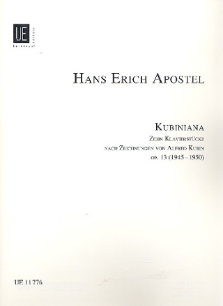 Kubiniana op.13 10 Klavierstcke nach Zeichnungen von Alfred Kubin