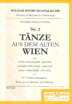 Tnze aus dem alten Wien Band 2 fr 2 Violinen, Kontragitarre, Klarinette in G oder Flte,  Partitur