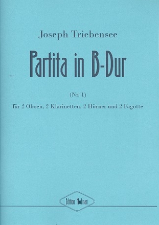 Partita B-Dur fr 2 Oboen, 2 Klarinetten, 2 Hrner und 2 Fagotte Partitur und Stimmen