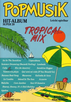 Popmusik Hit-Album Super 20: Tropical Mix