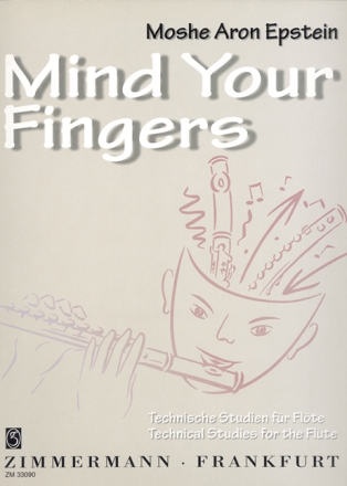 Mind your Fingers - Technische Studien fr Flte (en/dt)