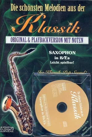 Die schnsten Melodien aus der Klassik (+CD) fr Saxophon (Es/B)