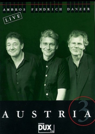 Austria 3 vol.1: Live Melodieausgabe mit Texten und Akkorden