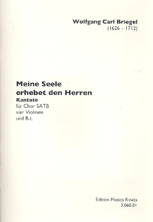 Meine Seele erhebet den Herren fr gem Chor, 4 Violinen und Bc Partitur