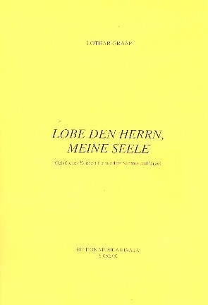 Lobe den Herrn meine Seele fr mittlere Singstimme und Orgel