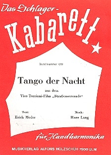 TANGO DER NACHT FUER HANDHARMONIKA AUS DEM FILM STRASSENSERENADE