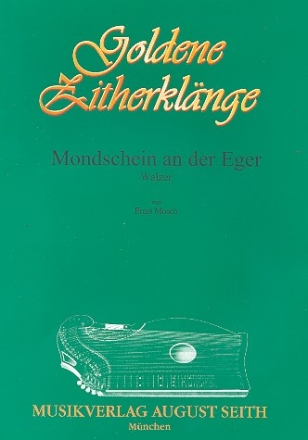 Mondschein an der Eger fr Zither Verlagskopie