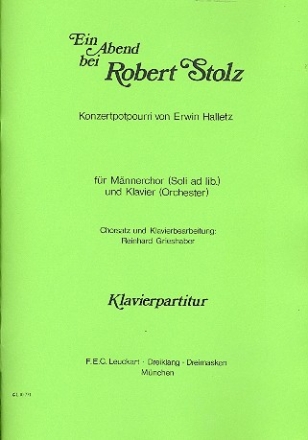 Ein Abend bei Robert Stolz fr Mnnerchor und Klavier Partitur