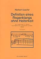 DEFINITION EINES REGENKLANGS OHNE HEITERKEIT 4 INVENTIONEN FUER GITARRE NACH TEXTEN V. K. SCHAEFFER