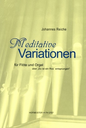 Meditative Variationen ber Es ist ein Ros entsprungen fr Flte und Orgel