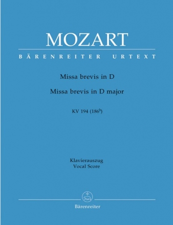 Missa brevis D-Dur KV194 fr Soli, gem Chor und Orchester Klavierauszug
