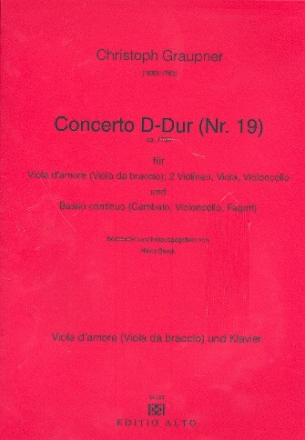 Concerto D-Dur Nr.19  fr Viola d'amore, Streicher, Bc  fr Viola d'amore und Klavier