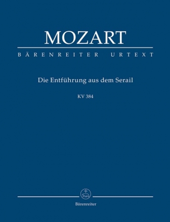 Die Entfhrung aus dem Serail KV384 Studienpartitur Neuausgabe 2012