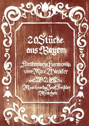 20 Stcke aus Bayern Band 2 fr steirische Handharmonika mit Griffschrift