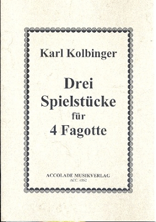3 Spielstcke fr 4 Fagotte Partitur und Stimmen