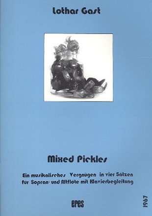 Mixed Pickles - Ein musikalisches Vergngen fr 2 Blockflten (SA) und Klavier