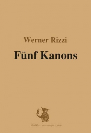 5 Kanons zu 4 Stimmen mit 5 Graphiken von Hubertus Kirchgaessner  Faksimile