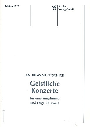 Geistliche Konzerte fr Singstimme und Orgel (Klavier)