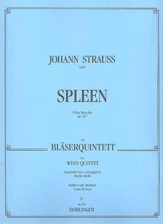 SPLEEN OP.197 POLKA MAZURKA FUER FL, OB, KLAR, HRN, FAGOTT PARTITUR+STIMMEN