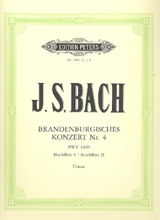 Brandenburgisches Konzert Nr.4 G-Dur BWV1049 fr 2 Blockflten, Violine, Cembalo und Streicher Blockflte 1 und 2