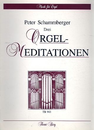 3 Orgelmeditationen