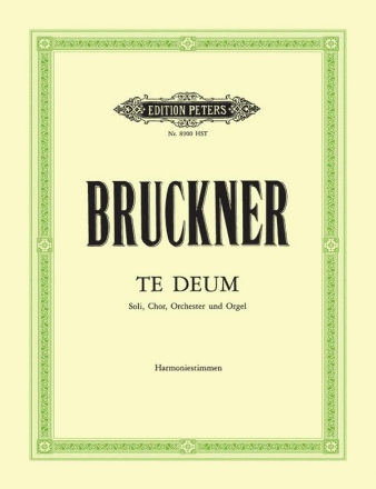 Te Deum C-Dur fr Soli, Chor und Orchester und Orgel Harmonie