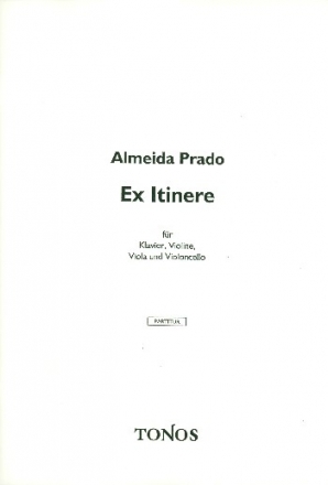 Ex itinere fr Klavier und Streichtrio Partitur